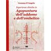 Noi Edizioni Esperienze cliniche in agopuntura dell'addome e dell'ombelico