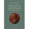 STORIE Malatesta Novello Malatesti. Signore di Cesena