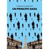 Martin Eden Un principe dada