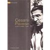 GRIBAUDO Cesare Pavese. La vita, le opere, i luoghi