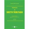 Cacucci Editore Manuale di diritto tributario. Edizione aggiornata alla riforma fiscale 2025