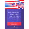 Mondadori Education Dizionario inglese compatto. Inglese-italiano, italiano-inglese. Ediz. bilingue