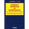 Piccin Chimica generale ed inorganica. Con elementi di chimica organica. Per lauree triennali