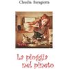 Youcanprint La pioggia nel pineto (streghe moderne ed antiche)