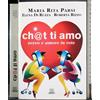 Giunti Editore Ch@t ti amo. Sesso e amore in rete