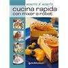 Demetra Cucina rapida con mixer e robot