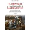 Amen Il diavolo e i suoi attacchi al matrimonio