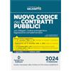 Neldiritto Editore Nuovo codice dei contratti pubblici plus 2024. Con espansione online