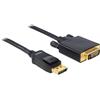 DeLOCK Cavo DisplayPort > DVI24+1 Maschio/Maschio DL (S) 1 m, nero
