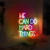 KADAFAGO Insegna al neon con scritta We Can Do Hard Things, dimmerabile, al LED, decorazione da parete alimentata via USB, per camera da letto, camera dei bambini, aula, scenografia, regalo
