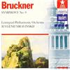 Leningrad Masters Bruckner: Symphony No.9 ; Yevgeny Mravinsky and Leningrad Philharmonic Orchestra