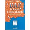 PARAVIA DAF. Dizionario di apprendimento della lingua francese. Con cahier. Per la Scuola media