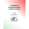 Autopubblicato La Bibbia di Giovanni Diodati