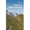 Editoriale Programma Trekking in valle d'Aosta. 18 itinerari