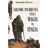 Newton Compton Editori Grande inchiesta sulla magia in Italia