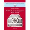 Centro Studi Filologici e Linguistici Si Profilo di storia linguistica delle Sicilia