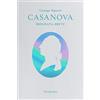 CASANOVA CHEZ NOUS Casanova. Biografia breve