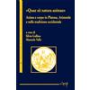 CLEUP «Quae sit natura animae». Anima e corpo in Platone, Aristotele e nella tradizione occidentale