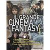Gremese Editore Il grande cinema fantasy. L'heroic fantasy dai primordi a Conan, fino al Signore degli anelli