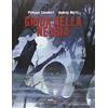 Editoriale Cosmo Grida nella nebbia. la spada di Gaia (Vol. 1)