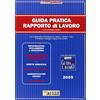 Il Sole 24 Ore Guida pratica rapporto di lavoro 2009