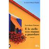 TEA E le stelle non stanno a guardare. Le storie di Borgo Propizio