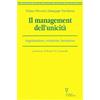 Guerini e Associati Il management dell'unicità. Organizzazione, evoluzione, formazione