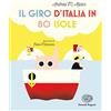 Einaudi Ragazzi Il giro d'Italia in 80 isole