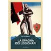 FARETRA La Spagna dei legionari