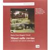 MUSEOGRAFIA Musei sulle rovine. Architettura nel contesto archeologico