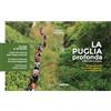 Posa Edizioni La Puglia profonda