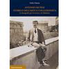 Bononia University Press Antonio Muñoz storico dell'arte e collezionista. La fotografia per la ricerca e la didattica
