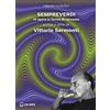 SERMONTI Sempreverdi. 14 opere in forma di racconto letto e raccontato da Vittorio Sermonti. Audiolibro. CD Audio formato MP3