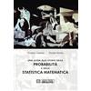 Societa Editrice Esculapio Una guida allo studio della probabilità e della statistica matematica