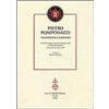 BIBLIOTECA MANTOVANA Pietro Pomponazzi. Tradizione e dissenso. Atti del Congresso internazionale di studi su Pietro Pomponazzi (Mantova, 23-24 ottobre 2008)