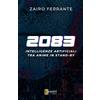 Rossini Editore Intelligenze artificiali. Tra anime in standby