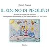 Carabba Il sogno di Pisolino. Illustrato dai bambini delle classi terze. Scuola primaria di Marcianese, IC Don Milani Lanciano, a.s. 2017-2018