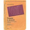Libriliberi Doppie e accenti. Schede per disortografia e dislessia