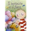 Larus Il bambino e il fiore