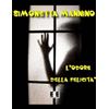 ROMANZI E RACCONTI L'odore della felicità