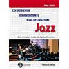 Morlacchi Composizione, arrangiamento e orchestrazione jazz. Con CD-Audio. Dalla formazione Combo alla Big Band (Vol. 1)