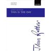 Oxford University Press, USA [(This is the Day: Vocal Score)] [ By (composer) John Rutter ] [September, 2011]