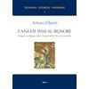 Chirico Cantate inni al Signore. Origini e sviluppo della Liturgia delle Ore in Occidente