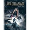 Prima Games Le ceneri dell'infanzia. La via della spada (Vol. 1)