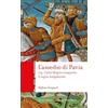 Carocci L'assedio di Pavia. 774. Carlo Magno conquista il regno longobardo