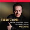 Opus Arte Britten: Michelangelo Sonnets / Liszt: Petrarch Sonnets