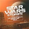 Sony Star Wars Stories - Music from The Mandalorian, Rogue One and Solo