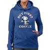 All+Every Peanuts But First Coffee Snoopy Women's Hooded Sweatshirt