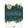 FOOD DISTRICT Veganomicon. Il libro definitivo della cucina vegana