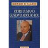 Reverdito Oltre l'umano. Gustavo Adolfo Rol